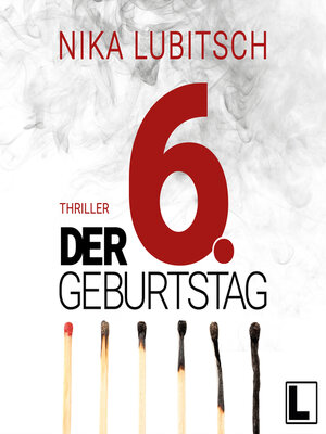 cover image of Der 6. Geburtstag (ungekürzt)